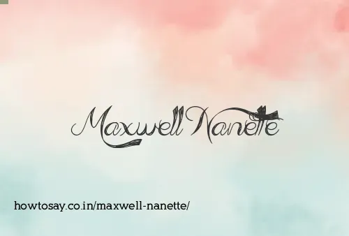 Maxwell Nanette