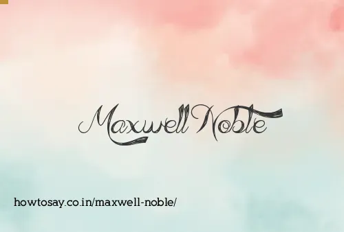 Maxwell Noble
