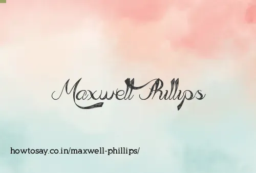 Maxwell Phillips
