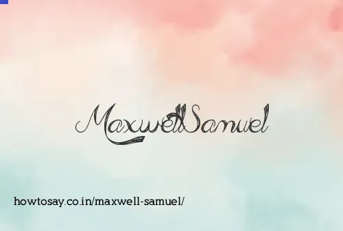 Maxwell Samuel