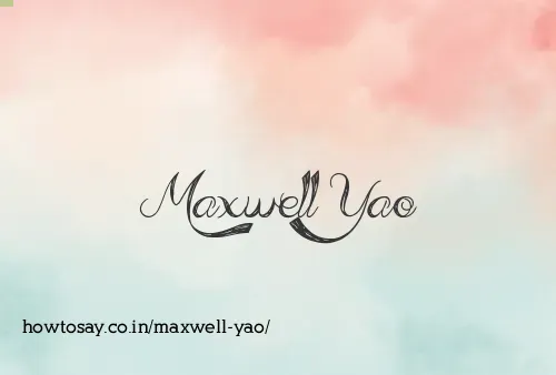 Maxwell Yao