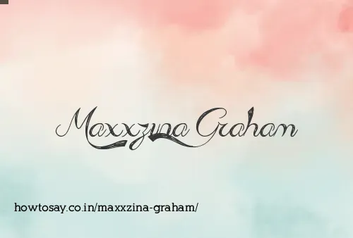 Maxxzina Graham