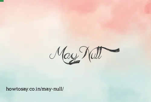 May Null