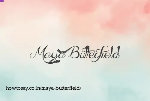 Maya Butterfield