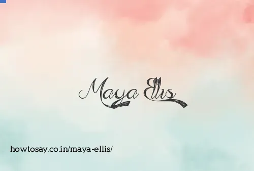 Maya Ellis