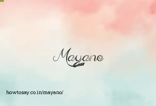 Mayano