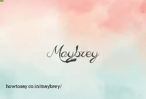 Maybrey