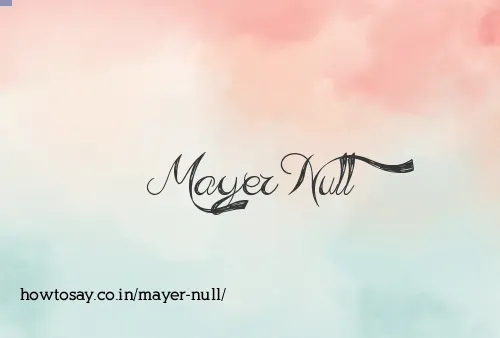 Mayer Null