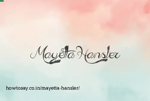 Mayetta Hansler