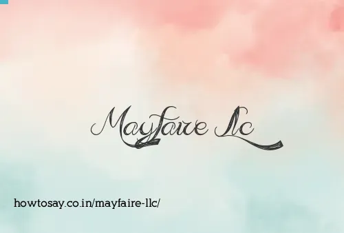 Mayfaire Llc