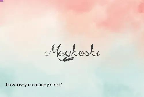 Maykoski