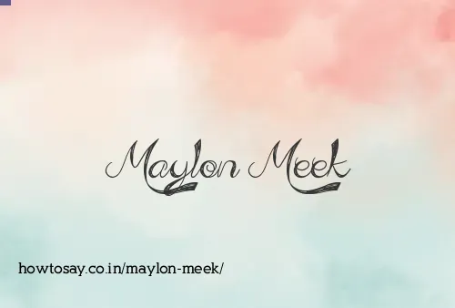 Maylon Meek