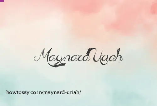 Maynard Uriah