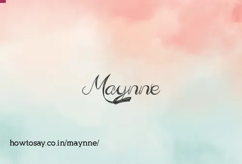 Maynne