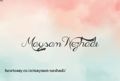 Maysam Nezhadi