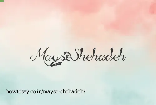 Mayse Shehadeh