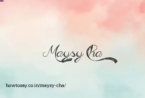 Maysy Cha