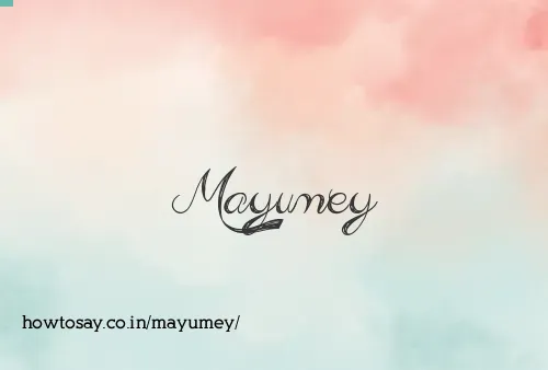 Mayumey
