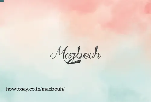 Mazbouh
