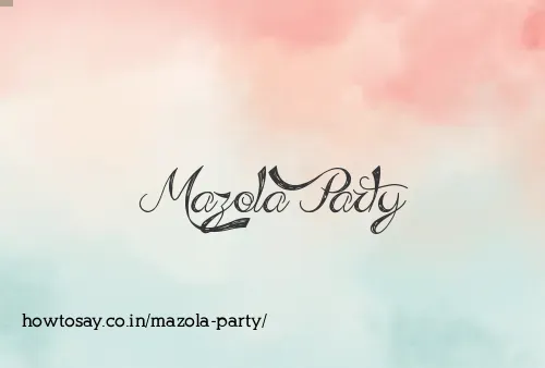 Mazola Party