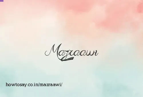 Mazraawi