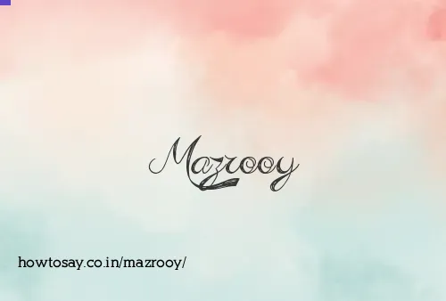Mazrooy