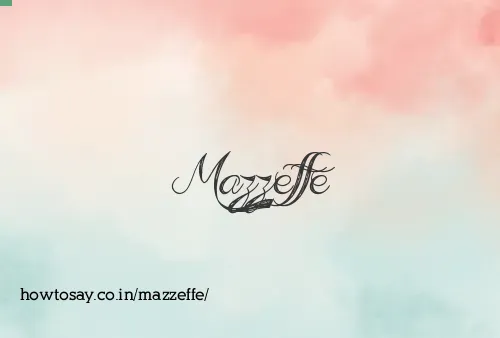 Mazzeffe