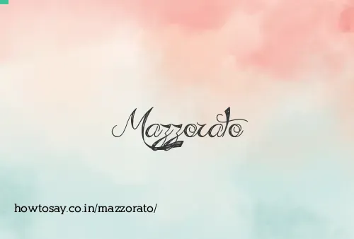 Mazzorato
