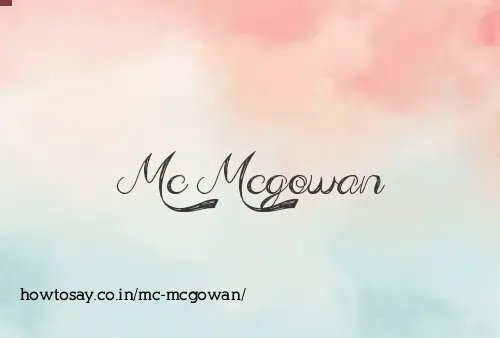 Mc Mcgowan