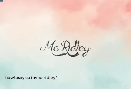 Mc Ridley