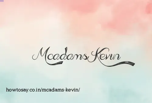 Mcadams Kevin