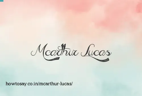 Mcarthur Lucas