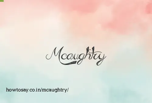 Mcaughtry