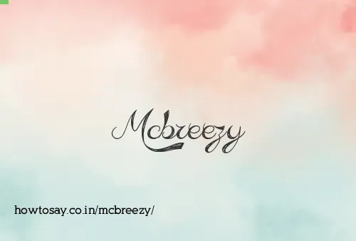Mcbreezy