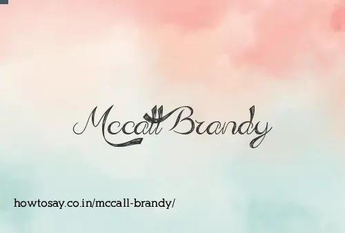 Mccall Brandy