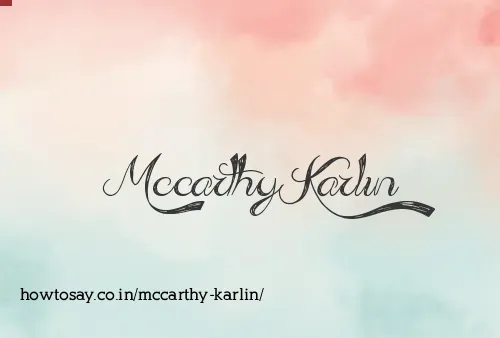 Mccarthy Karlin