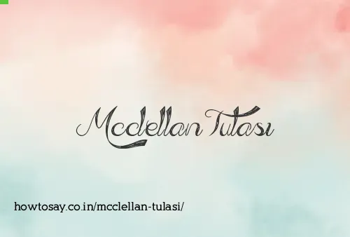 Mcclellan Tulasi