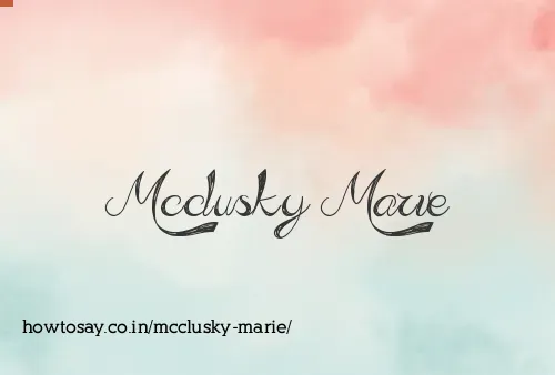 Mcclusky Marie