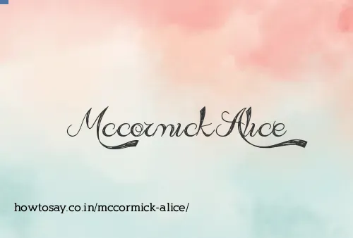 Mccormick Alice