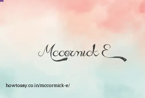 Mccormick E