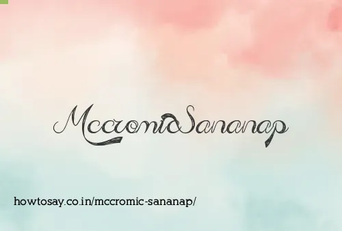 Mccromic Sananap