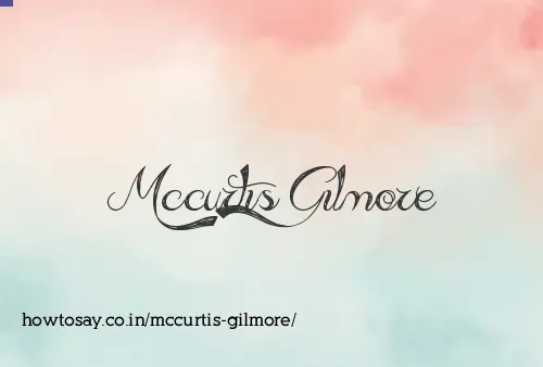 Mccurtis Gilmore