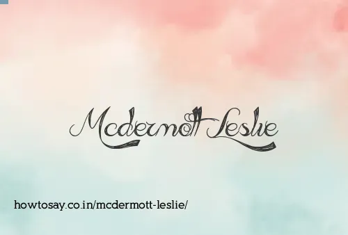 Mcdermott Leslie