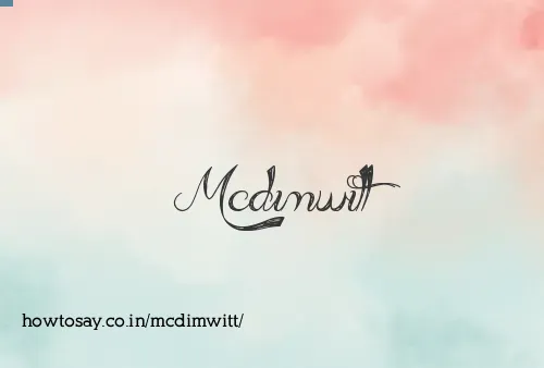 Mcdimwitt