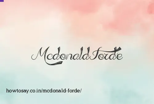 Mcdonald Forde