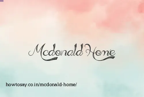 Mcdonald Home