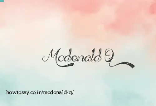 Mcdonald Q