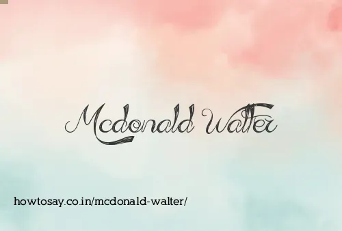 Mcdonald Walter