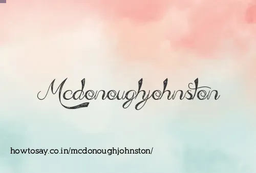 Mcdonoughjohnston