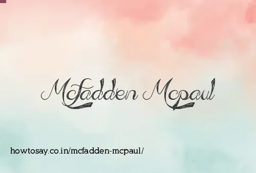 Mcfadden Mcpaul